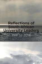 Reflections of South African University Leaders