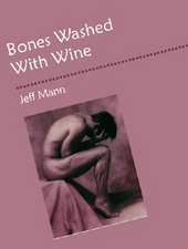 Bones Washed with Wine