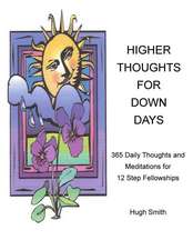 Higher Thoughts for Down Days