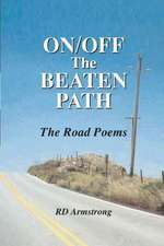 On/Off the Beaten Path: The Road Poems