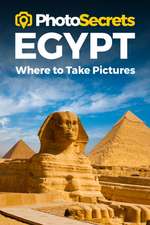 PHOTOSECRETS EGYPTWHERE TO TAKE PICT