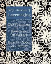 Early Literature of Lacemaking