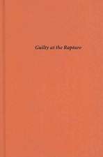 Guilty at the Rapture