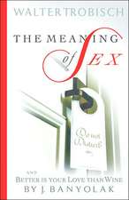 The Meaning of Sex