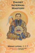 Daoist Internal Mastery