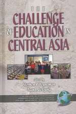 The Challenges of Education in Central Asia (Hc)