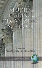 Studies in Leading and Organizing Schools (Hc): Issues and Practices (Hc)