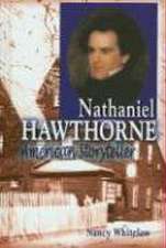 Nathaniel Hawthorne: American Storyteller