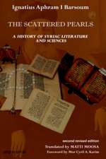 The History of Syriac Literature and Sciences (2nd Revised Edition)