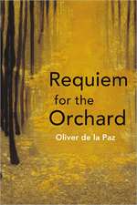 Requiem for the Orchard