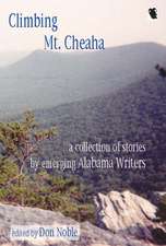 Climbing Mt. Cheaha: Emerging Alabama Writers