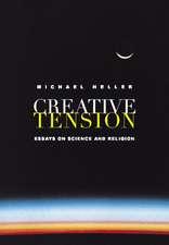 Creative Tension – Essays On Science & Religion