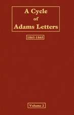 A Cycle of Adams Letters - Volume 2