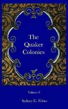 The Quaker Colonies