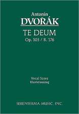 Te Deum, Op. 103 - Vocal Score: Wachet Auf, Ruft Uns Die Stimme, Bwv 140 - Vocal Score