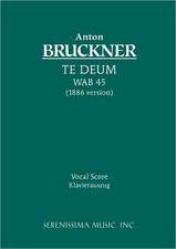 Te Deum, WAB 45
