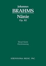 Nanie, Op. 82 - Vocal Score: Nach Dir, Herr, Veralnget Mich, Bwv 150 - Vocal Score