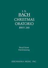 Christmas Oratorio, Bwv 248: Vocal Score