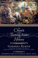 The Church at the Turning Points of History