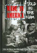 Made in America, Sold in the Nam (Second Edition)