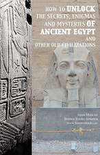 How to Unlock the Secrets, Enigmas, and Mysteries of Ancient Egypt and Other Old Civilizations: Biological Organization in Selected Hawaiian Communities (Us/IBP Synthesis Series)