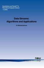 Data Streams: Algorithms and Applications