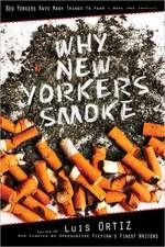 Why New Yorkers Smoke