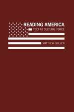 Reading America: Text as Cultural Force