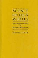 Science on Four Wheels: The European Travels of Roderick Murchison