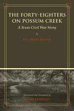 The Forty-Eighters of Possum Creek