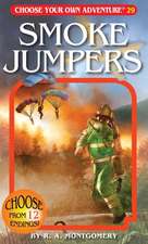 Smoke Jumpers