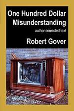 One Hundred Dollar Misunderstanding: Author Corrected Text