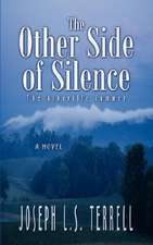 The Other Side of Silence