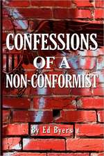 Confessions of a Non-Conformist