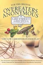 For The Original Overeaters Anonymous Very Low Carbohydrate Food Plan