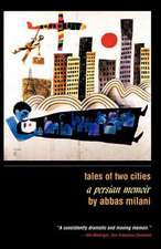 Tales of Two Cities: A Persian Memoir