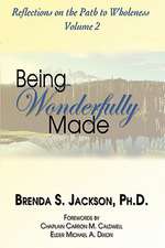 Being Wonderfully Made