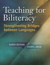 Teaching for Biliteracy: Strengthening Bridges Between Languages