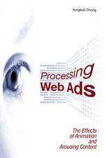 Processing Web Ads: The Effects of Animation and Arousing Content