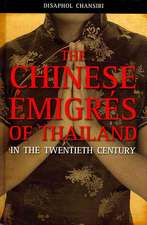 The Chinese Migrs of Thailand in the Twentieth Century