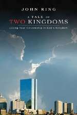 A Tale of Two Kingdoms