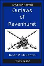 Outlaws of Ravenhurst Study Guide