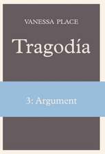 Tragodia 3: Argument