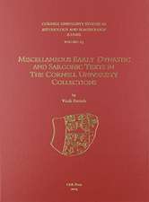 CUSAS 23 – Miscellaneous Early Dynastic and Sargonic Texts in the Cornell University Collections