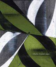 Charles Arnoldi: Paper