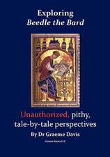 Exploring Beedle the Bard: Unauthorized, Pithy, Tale-By-Tale Perspectives