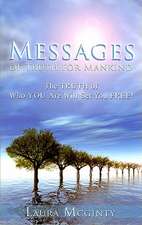 Messages of Truth for Mankind