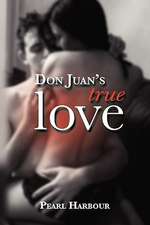 Don Juan's True Love