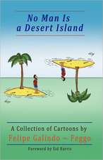 No Man Is a Desert Island. a Collection of Cartoons