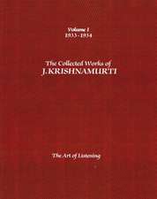 The Collected Works of J. Krishnamurti, Volume I